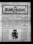 Newspaper: The Searchlight (Cushing, Okla.), Vol. 2, No. 46, Ed. 1 Wednesday, Oc…