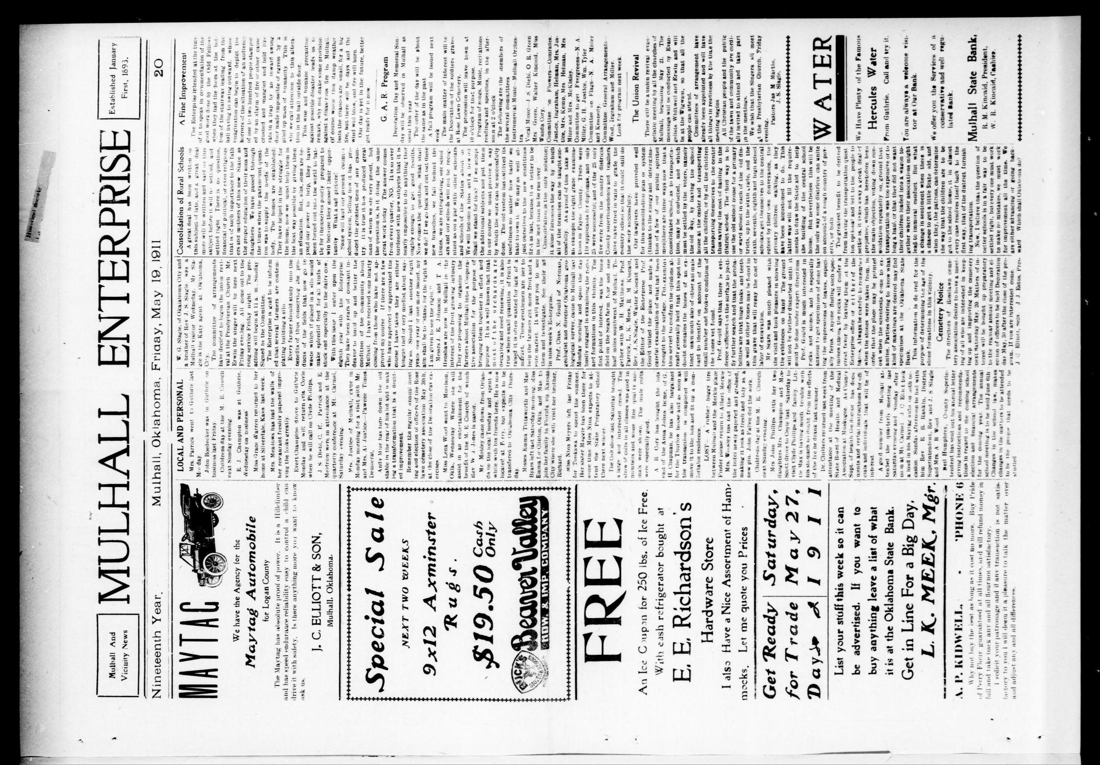 Mulhall Enterprise (Mulhall, Okla.), Vol. 19, No. 20, Ed. 1 Friday, May 19, 1911
                                                
                                                    [Sequence #]: 1 of 6
                                                