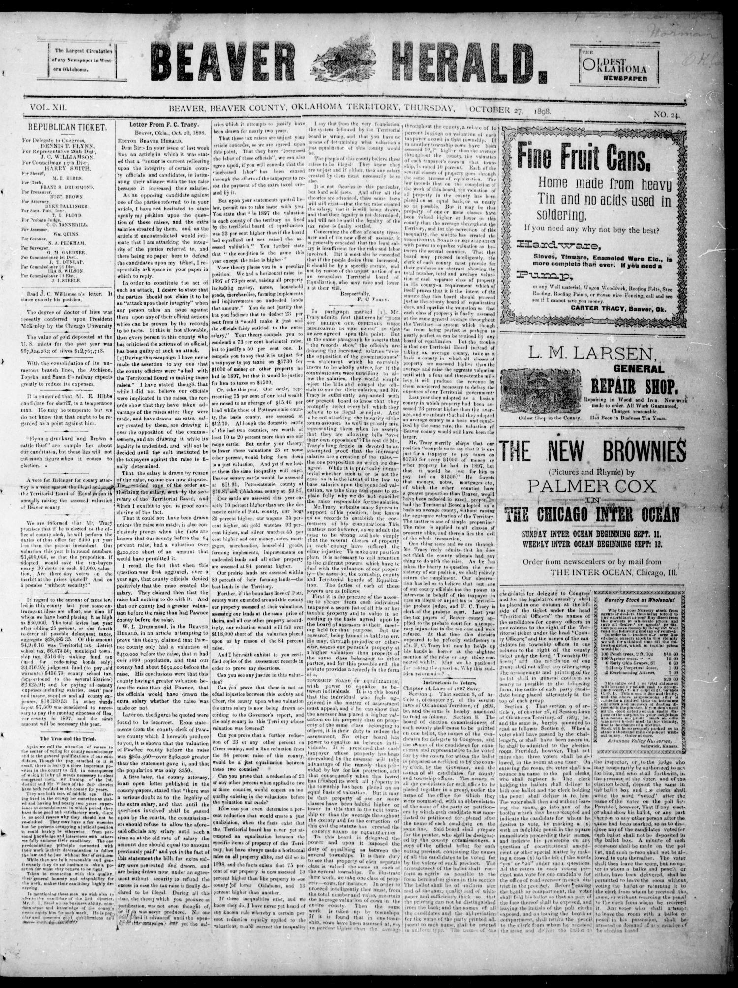 Beaver Herald. (Beaver, Okla. Terr.), Vol. 12, No. 24, Ed. 1, Thursday, October 27, 1898
                                                
                                                    [Sequence #]: 1 of 4
                                                