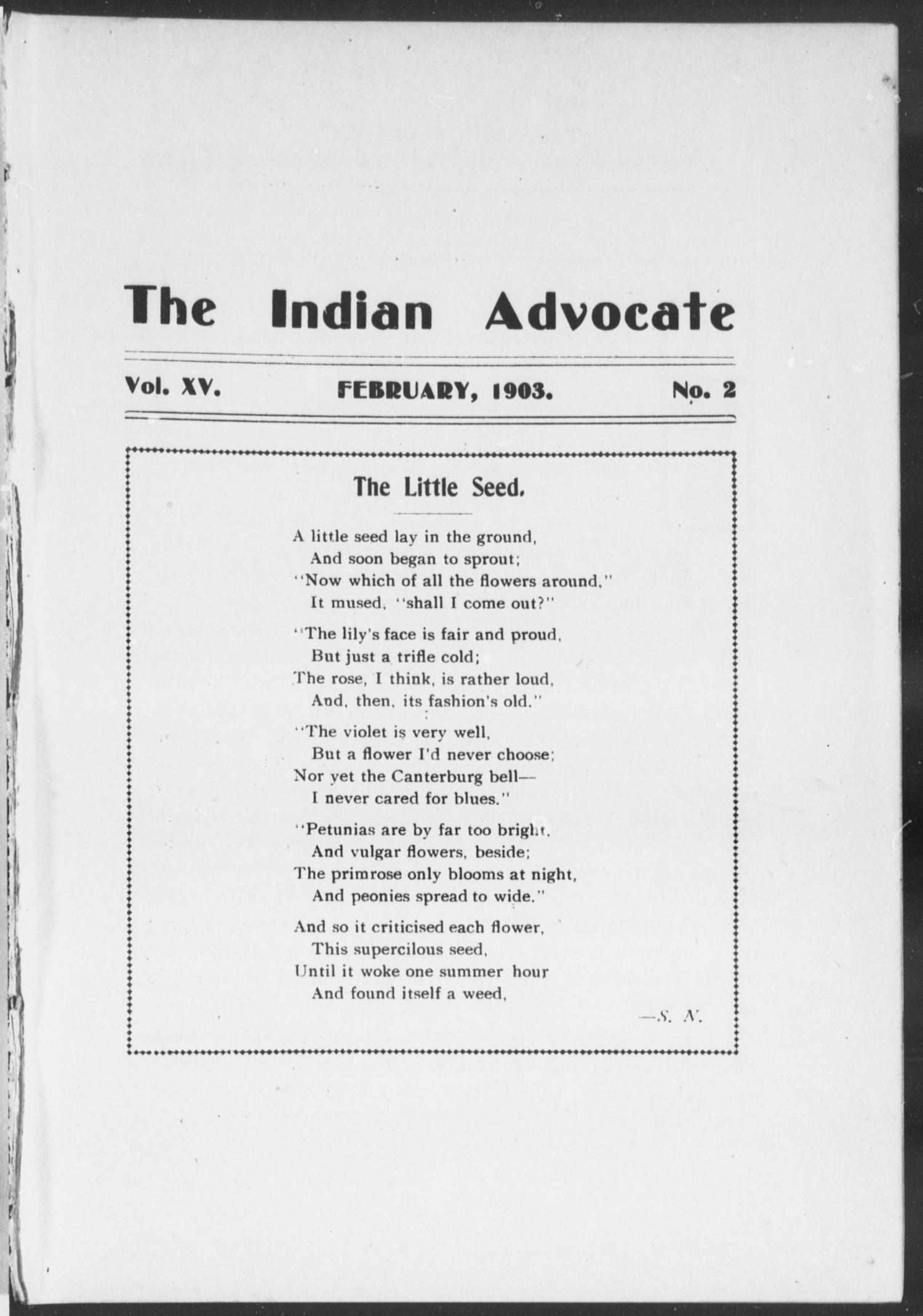 The Indian Advocate (Sacred Heart Mission, Okla. Terr.), Vol. 15, No. 2, Ed. 1, Sunday, February 1, 1903
                                                
                                                    [Sequence #]: 1 of 32
                                                