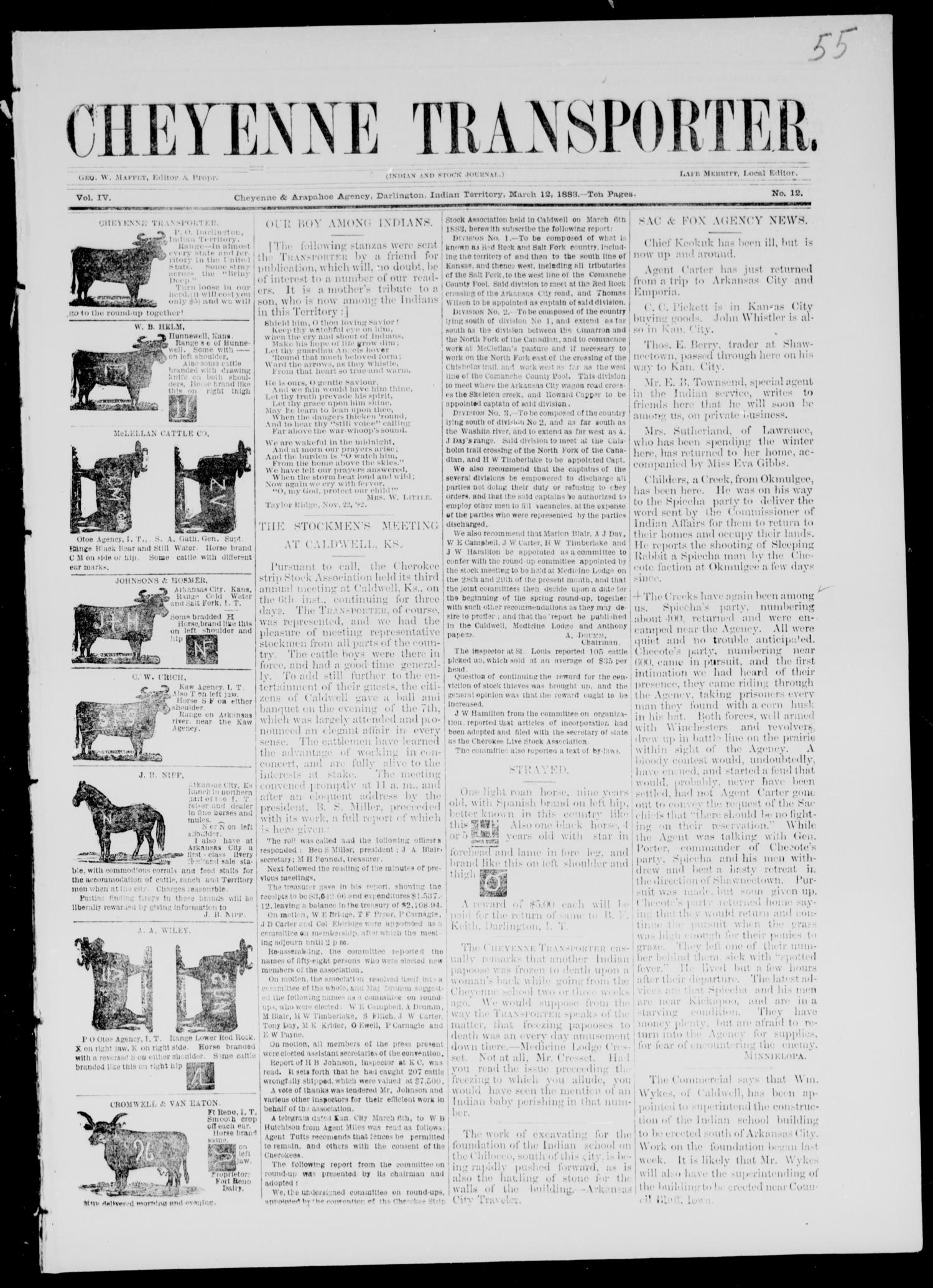 Cheyenne Transporter. (Darlington, Indian Terr.), Vol. 4, No. 12, Ed. 1, Monday, March 12, 1883
                                                
                                                    [Sequence #]: 1 of 8
                                                