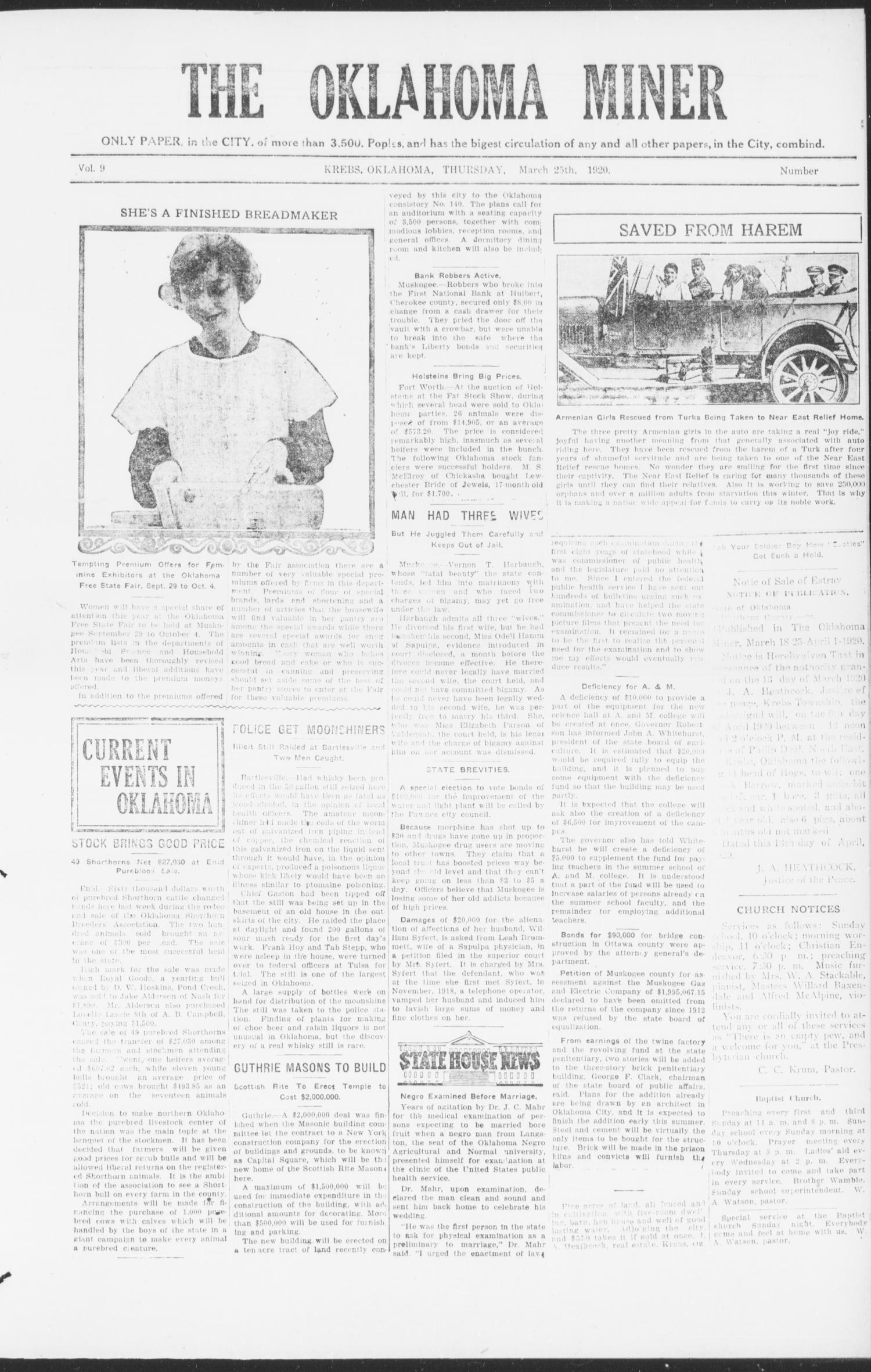 The Oklahoma Miner (Krebs, Okla.), Vol. 9, No. 6, Ed. 1, Thursday, March 25, 1920
                                                
                                                    [Sequence #]: 1 of 8
                                                