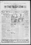 Thumbnail image of item number 1 in: 'The Tulsa Star (Tulsa, Okla.), Vol. 3, No. 46, Ed. 1, Friday, October 1, 1915'.