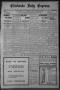 Newspaper: Chickasha Daily Express. (Chickasha, Indian Terr.), Vol. 7, No. 240, …