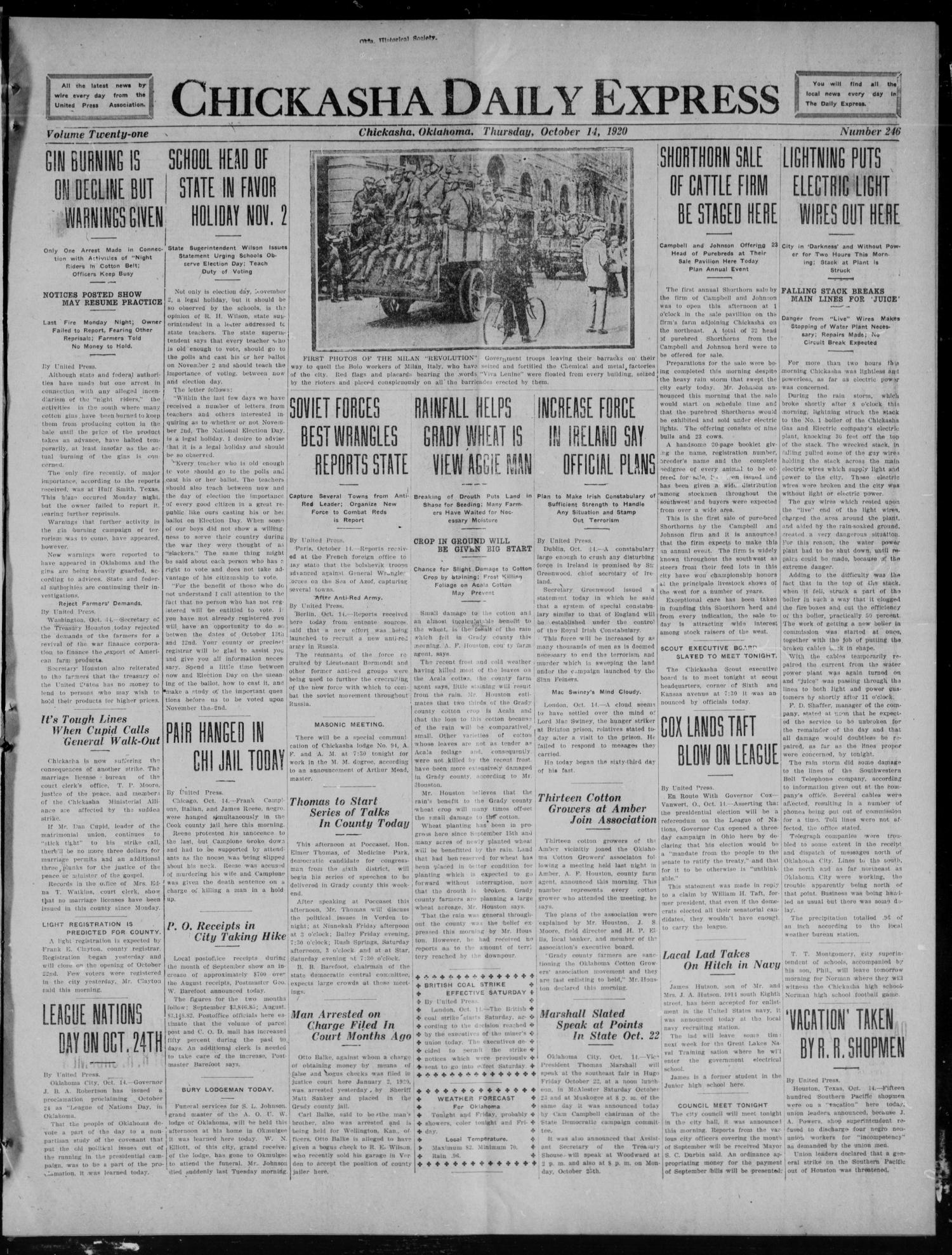 Chickasha Daily Express (Chickasha, Okla.), Vol. 21, No. 246, Ed. 1 Thursday, October 14, 1920
                                                
                                                    [Sequence #]: 1 of 8
                                                