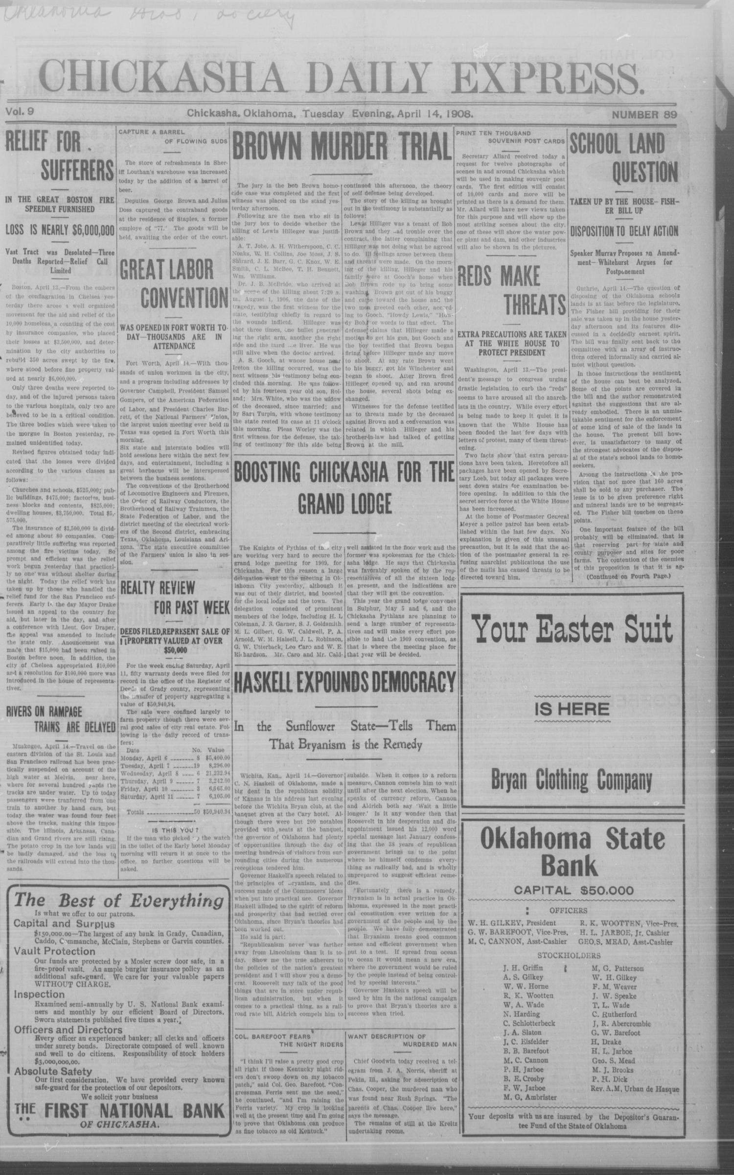Chickasha Daily Express. (Chickasha, Okla.), Vol. 9, No. 89, Ed. 1 Tuesday, April 14, 1908
                                                
                                                    [Sequence #]: 1 of 8
                                                