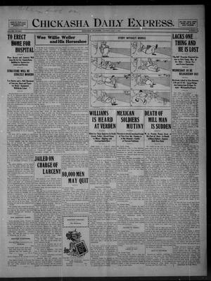 Primary view of object titled 'Chickasha Daily Express. (Chickasha, Okla.), Vol. FIFTEEN, No. 160, Ed. 1 Tuesday, July 7, 1914'.
