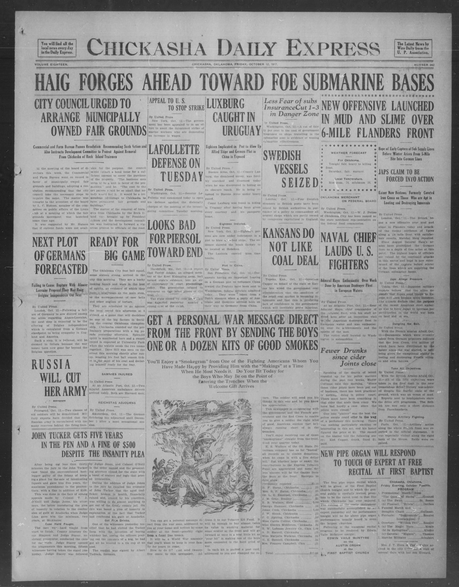 Chickasha Daily Express (Chickasha, Okla.), Vol. 18, No. 242, Ed. 1 Friday, October 12, 1917
                                                
                                                    [Sequence #]: 1 of 8
                                                