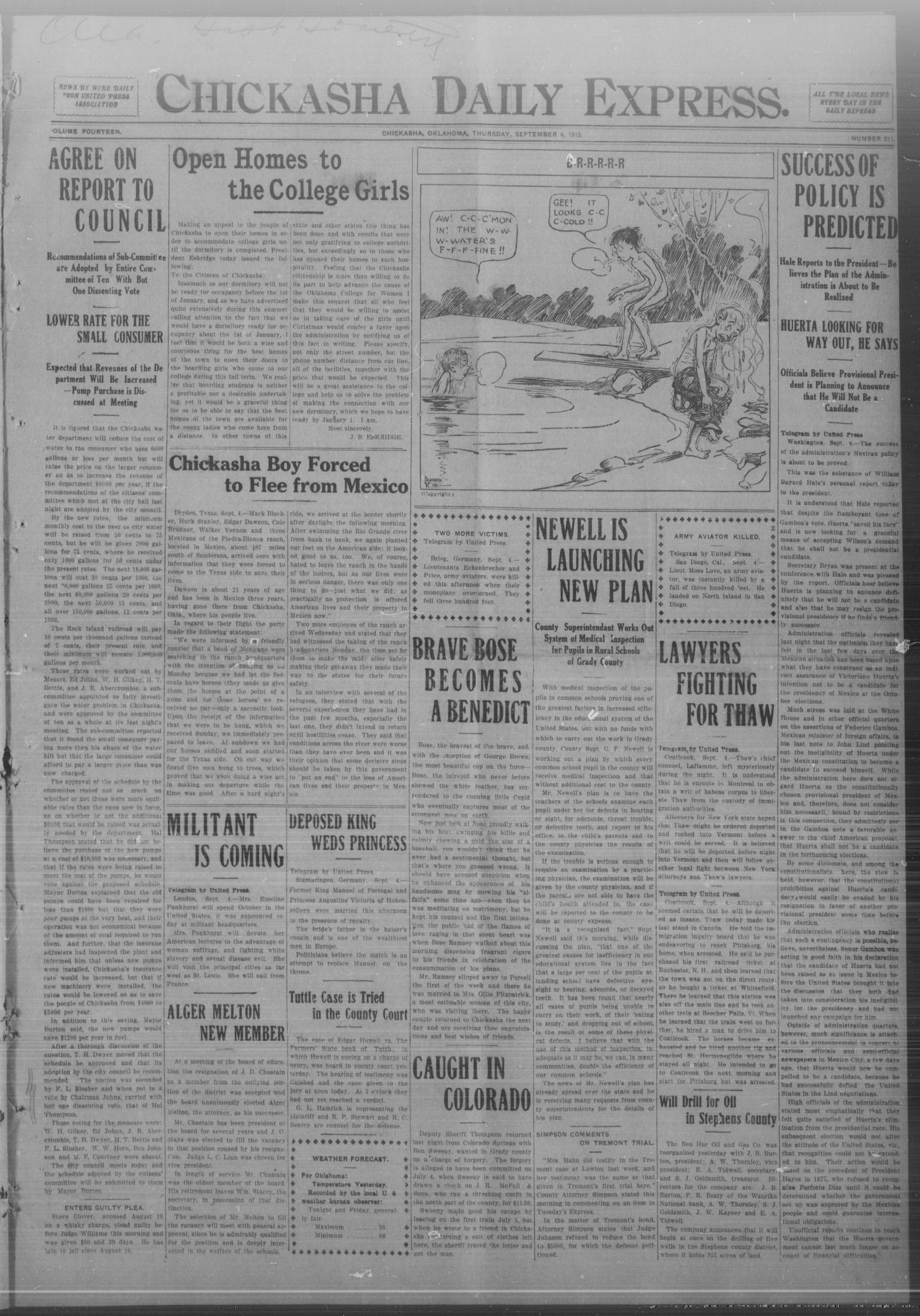 Chickasha Daily Express. (Chickasha, Okla.), Vol. FOURTEEN, No. 211, Ed. 1 Thursday, September 4, 1913
                                                
                                                    [Sequence #]: 1 of 8
                                                