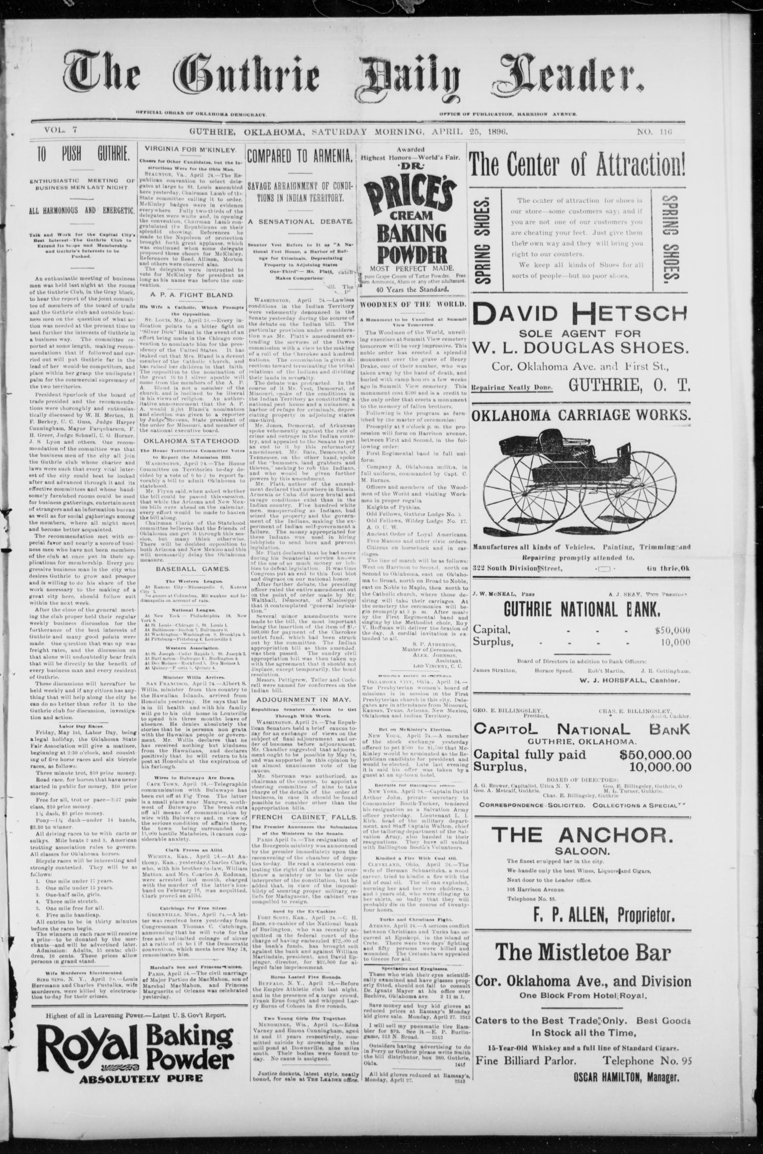 The Guthrie Daily Leader. (Guthrie, Okla.), Vol. 7, No. 116, Ed. 1, Saturday, April 25, 1896
                                                
                                                    [Sequence #]: 1 of 4
                                                