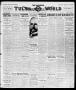 Newspaper: The Morning Tulsa Daily World (Tulsa, Okla.), Vol. 14, No. 164, Ed. 1…