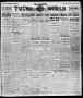 Primary view of The Morning Tulsa Daily World (Tulsa, Okla.), Vol. 15, No. 107, Ed. 1, Saturday, January 15, 1921