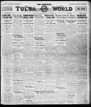Primary view of object titled 'The Morning Tulsa Daily World (Tulsa, Okla.), Vol. 15, No. 181, Ed. 1, Wednesday, March 30, 1921'.