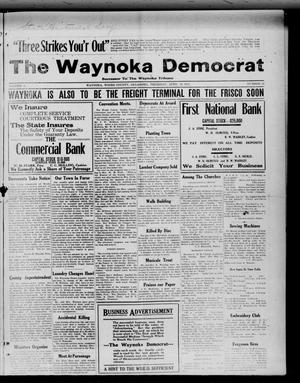 Primary view of object titled 'The Waynoka Democrat (Waynoka, Okla.), Vol. 4, No. 12, Ed. 1 Thursday, April 18, 1912'.