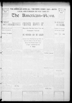 Primary view of object titled 'The American--News. (El Reno, Okla.), Vol. 9, No. 47, Ed. 1 Thursday, February 18, 1904'.