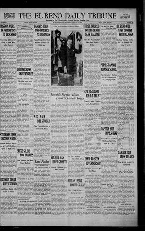 Primary view of object titled 'The El Reno Daily Tribune (El Reno, Okla.), Vol. 38, No. 109, Ed. 1 Wednesday, February 12, 1930'.