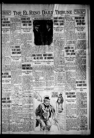 Primary view of object titled 'The El Reno Daily Tribune (El Reno, Okla.), Vol. 38, No. 159, Ed. 1 Friday, April 11, 1930'.