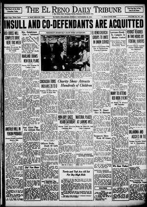 Primary view of object titled 'The El Reno Daily Tribune (El Reno, Okla.), Vol. 43, No. 192, Ed. 1 Sunday, November 25, 1934'.