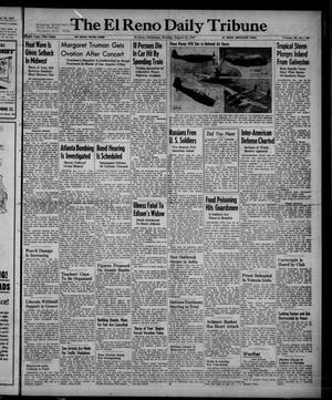 Primary view of object titled 'The El Reno Daily Tribune (El Reno, Okla.), Vol. 56, No. 150, Ed. 1 Monday, August 25, 1947'.