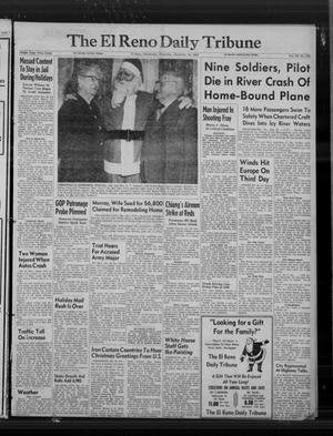 Primary view of object titled 'The El Reno Daily Tribune (El Reno, Okla.), Vol. 63, No. 255, Ed. 1 Thursday, December 23, 1954'.