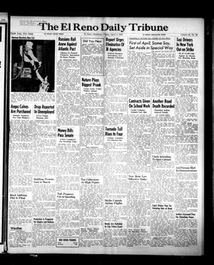 Primary view of object titled 'The El Reno Daily Tribune (El Reno, Okla.), Vol. 58, No. 28, Ed. 1 Friday, April 1, 1949'.