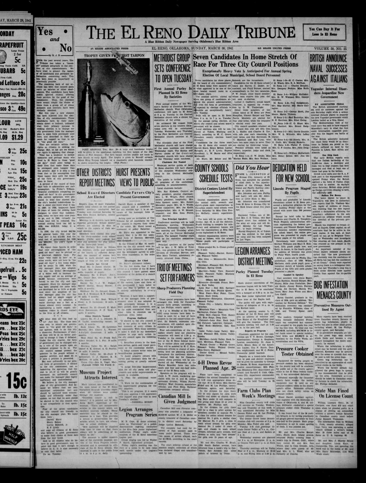 The El Reno Daily Tribune (El Reno, Okla.), Vol. 50, No. 25, Ed. 1 Saturday, March 29, 1941
                                                
                                                    [Sequence #]: 1 of 8
                                                