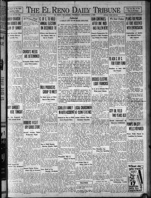 Primary view of object titled 'The El Reno Daily Tribune (El Reno, Okla.), Vol. 39, No. 262, Ed. 1 Thursday, December 4, 1930'.