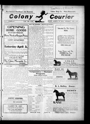 Primary view of object titled 'Colony Courier (Colony, Okla.), Vol. 6, No. 28, Ed. 1 Thursday, April 1, 1915'.