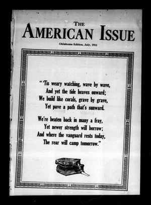 Primary view of object titled 'The American Issue (Oklahoma City, Okla.), Vol. 7, No. 7, Ed. 1 Saturday, July 1, 1911'.