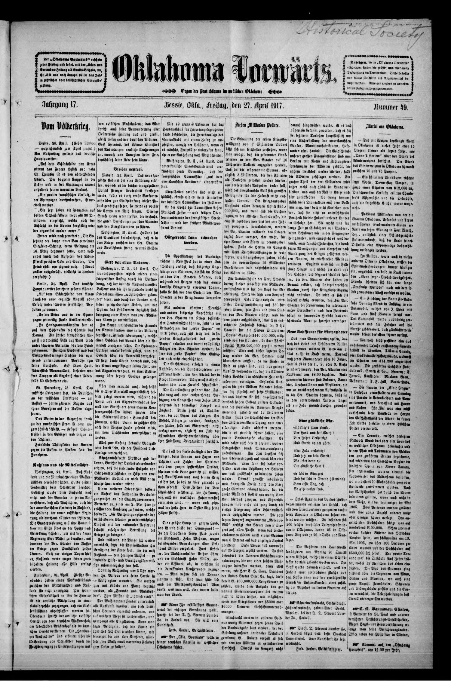 Oklahoma Vorwärts. (Bessie, Okla.), Vol. 17, No. 49, Ed. 1 Friday, April 27, 1917
                                                
                                                    [Sequence #]: 1 of 4
                                                