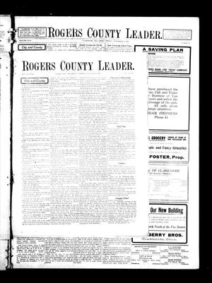 Primary view of object titled 'Rogers County Leader. (Claremore, Okla.), Vol. 1, No. 86, Ed. 1 Friday, October 27, 1911'.
