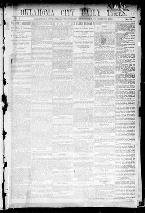 Primary view of object titled 'Oklahoma City Daily Times. (Oklahoma City, Indian Terr.), Vol. 1, No. 99, Ed. 1 Wednesday, October 23, 1889'.
