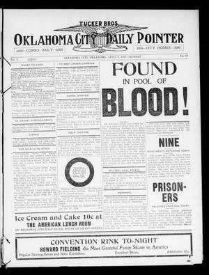 Oklahoma City Daily Pointer (Oklahoma City, Okla.), Vol. 2, No. 69, Ed. 1 Monday, April 8, 1907
