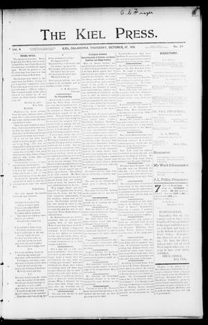 The Kiel Press. (Kiel, Okla.), Vol. 4, No. 24, Ed. 1 Thursday, October 17, 1901