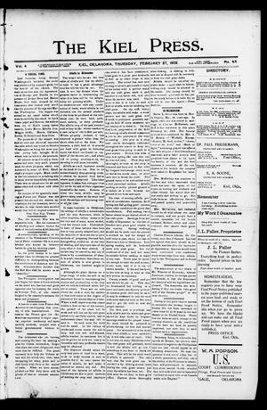 The Kiel Press. (Kiel, Okla.), Vol. 4, No. 43, Ed. 1 Thursday, February 27, 1902