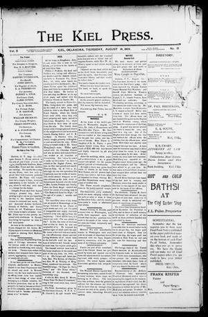 The Kiel Press. (Kiel, Okla.), Vol. 5, No. 15, Ed. 1 Thursday, August 14, 1902