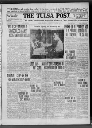 The Tulsa Post (Tulsa, Okla.), Vol. 2, No. 161, Ed. 1 Sunday, July 30, 1911