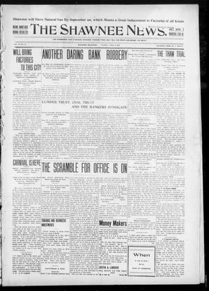 Primary view of object titled 'The Shawnee News. (Shawnee, Okla.), Vol. 10, No. 94, Ed. 1 Monday, April 8, 1907'.