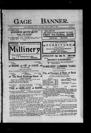 Gage Banner. (Gage, Okla.), Vol. 1, No. 11, Ed. 1 Friday, March 16, 1906
