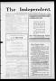 Thumbnail image of item number 1 in: 'The Independent. (Cashion, Okla.), Vol. 4, No. 41, Ed. 1 Thursday, February 15, 1912'.