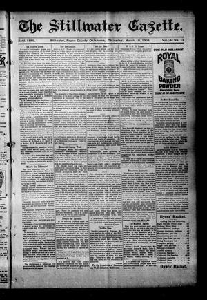 The Stillwater Gazette. (Stillwater, Okla.), Vol. 14, No. 12, Ed. 1 Thursday, March 19, 1903