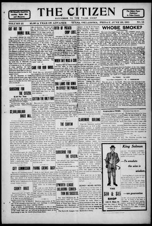 Primary view of object titled 'The Citizen (Tulsa, Okla.), Vol. 11, No. 14, Ed. 1 Friday, June 23, 1911'.