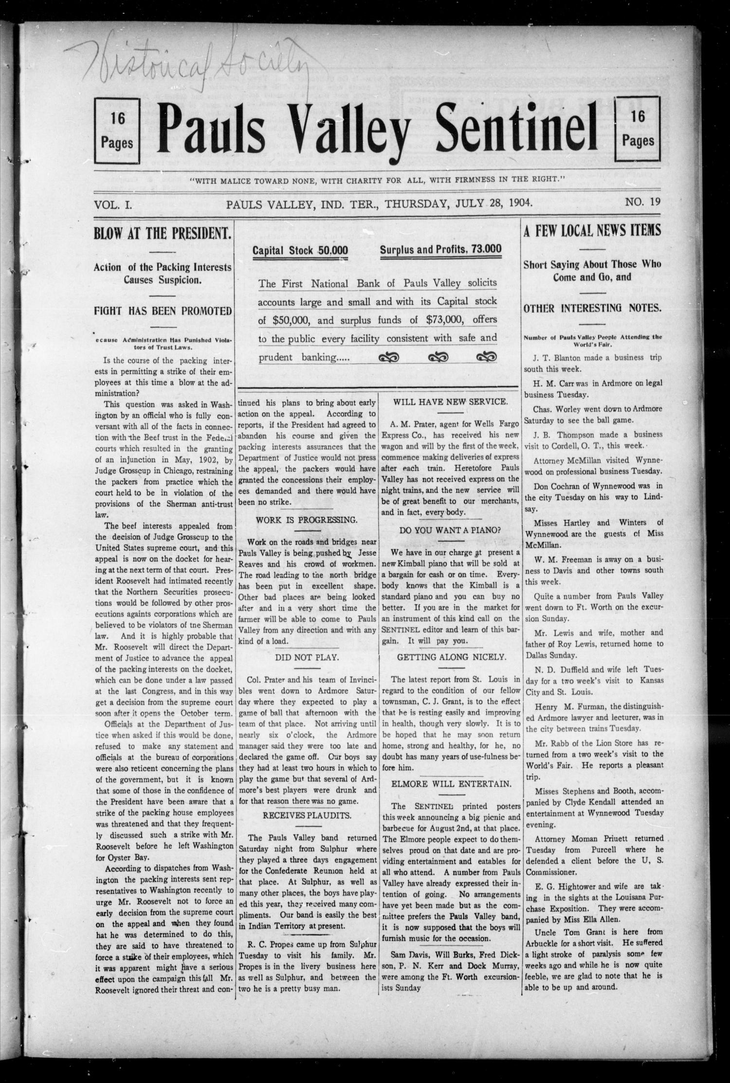Pauls Valley Sentinel (Pauls Valley, Indian Terr.), Vol. 1, No. 19, Ed. 1 Thursday, July 28, 1904
                                                
                                                    [Sequence #]: 1 of 14
                                                