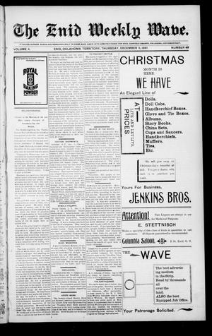 Primary view of object titled 'The Enid Weekly Wave. (Enid, Okla. Terr.), Vol. 4, No. 49, Ed. 1 Thursday, December 9, 1897'.