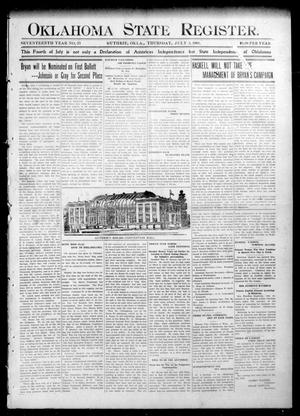Primary view of object titled 'Oklahoma State Register. (Guthrie, Okla.), Vol. 17, No. 23, Ed. 1 Thursday, July 2, 1908'.