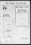Thumbnail image of item number 1 in: 'The Daily Transcript  (Norman, Okla.), Vol. 3, No. 54, Ed. 1 Sunday, August 15, 1915'.