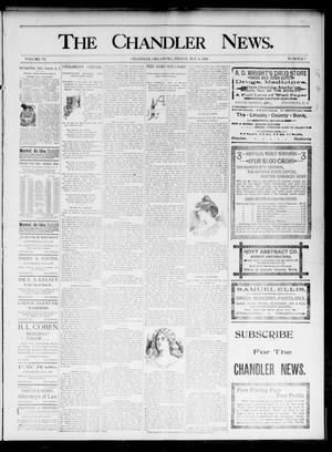 Primary view of object titled 'The Chandler News. (Chandler, Okla.), Vol. 6, No. 7, Ed. 1 Friday, November 6, 1896'.