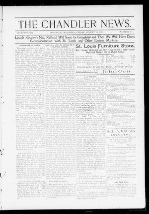 The Chandler News. (Chandler, Okla.), Vol. 7, No. 47, Ed. 1 Friday, August 12, 1898