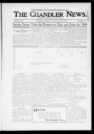 The Chandler News. (Chandler, Okla.), Vol. 8, No. 41, Ed. 1 Friday, June 30, 1899