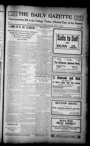 The Daily Gazette. (Stillwater, Okla.), Vol. 1, No. 129, Ed. 1 Friday, July 5, 1901